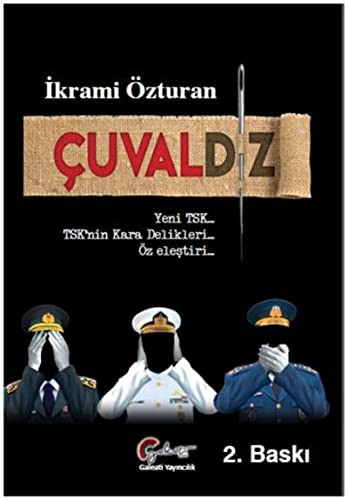 Cuvaldiz - Yeni TSK, TSK'nin Kara Delikleri, Öz Elestiri