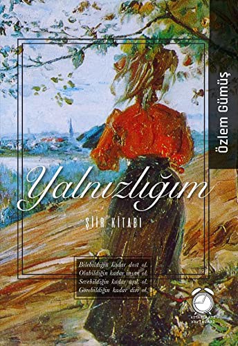 Yalnizligim