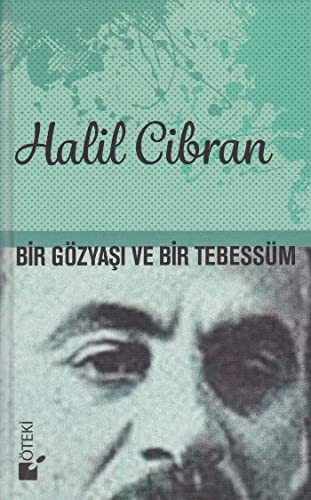 Bir Gözyasi ve Bir Tebessüm