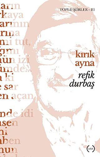 Kirik Ayna - Toplu Siirler III