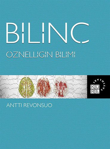 Bilinc - Öznelligin Bilimi