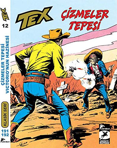 Tex Klasik Seri 12 - Cizmeler Tepesi - Victorio'nun Hazinesi