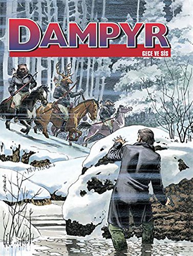Dampyr 7 - Gece ve Sis - Olum Ordusu