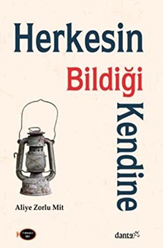 Herkesin Bildigi Kendine