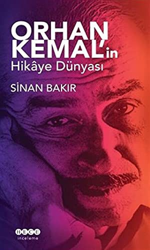 Orhan Kemalin Hikaye Dünyasi