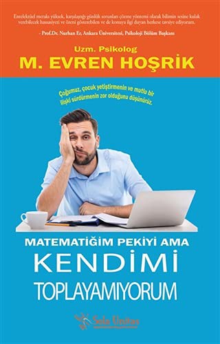 Matematigim Pekiyi Ama Kendimi Toplayamiyorum