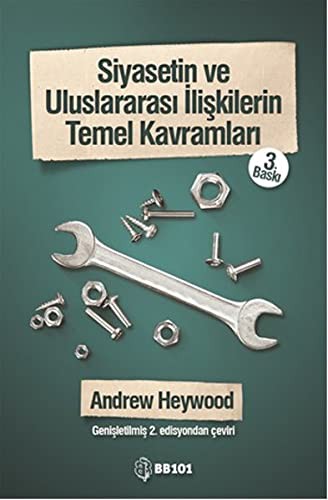 Siyasetin Uluslararasi Iliskilerin Temel Kavramlari