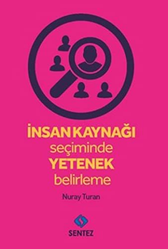 Insan Kaynagi Seciminde Yetenek Belirleme