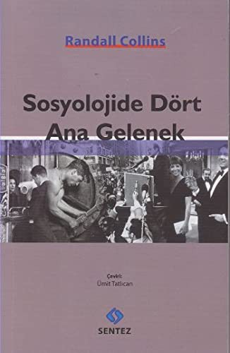 Sosyolojide Dort Ana Gelenek