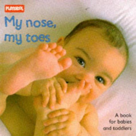 My nose, my toes