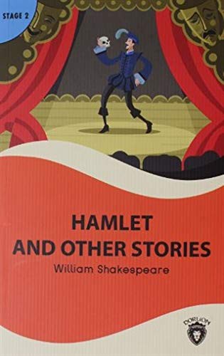 Hamlet and Other Stories; Stage 2