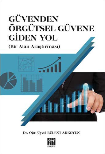 Güvenden Örgütsel Güvene Giden Yol