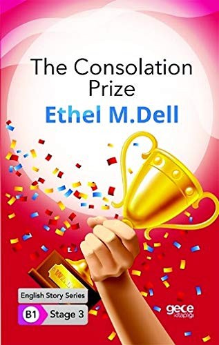 The Consolation Prize/ Ingilizce Hikayeler B1 Stage3