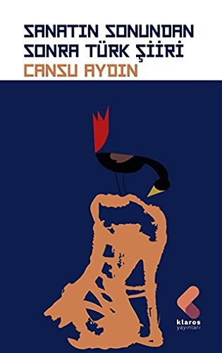 Sanatin Sonundan Sonra Türk Siiri