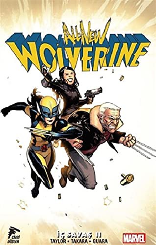 All New Wolverine Cilt 2; "Iç Savas II"