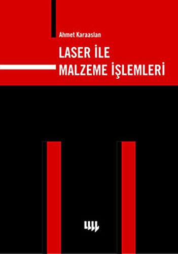 Laser ile Malzeme Islemleri