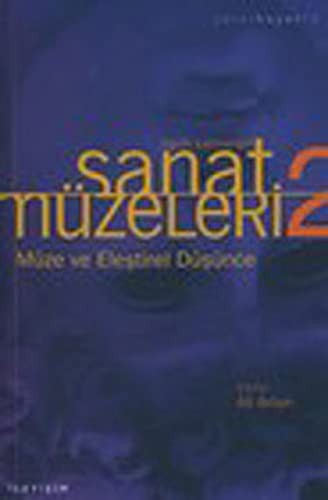 Muze ve Elestirel Dusunce - Tarih Sahneleri - Sanat Muzeleri 2