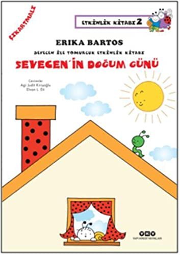 Sevecen ile Tomurcuk Etkinlik Kitabi 2-Sevecen’in Dogum Günü