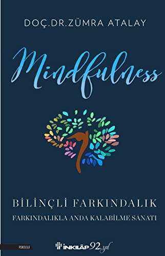 Mindfulness - Bilinçli Farkındalık