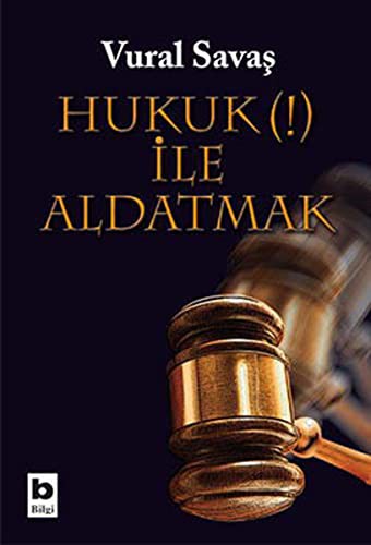 Hukuk Ile Aldatmak