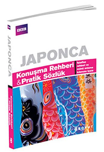 Japonca - Konusma Rehberi & Pratik Sozluk