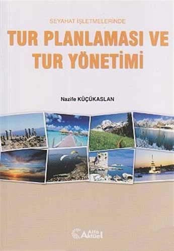 Tur Planlamasi Ve Tur Yönetimi
