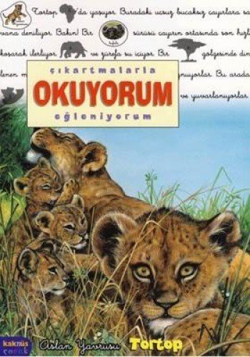 Aslan Yavrusu Tortop - Cikartmalarla Okuyorum Egleniyorum