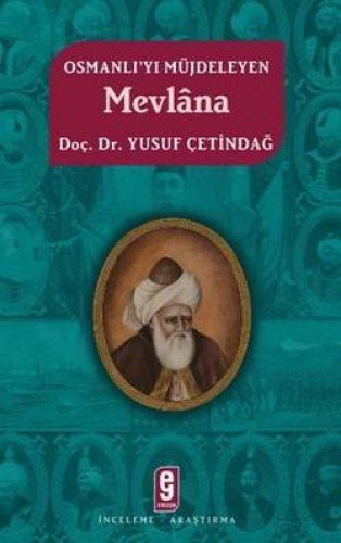 OsmanlI'yI Müjdeleyen Mevlana