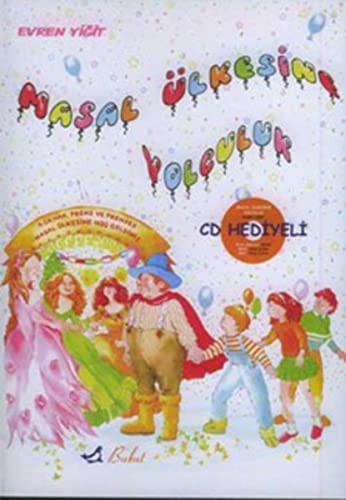 Masal Ulkesine Yolculuk