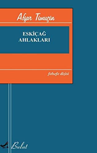 Eskicag Ahlaklari