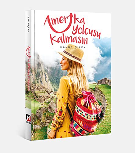 Amerika Yolcusu Kalmasın