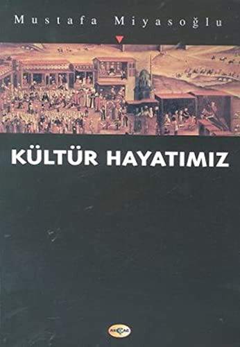 Kultur Hayatimiz