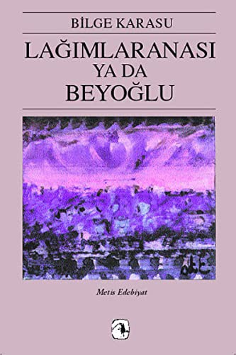 Lagimlaranasi Ya da Beyoglu