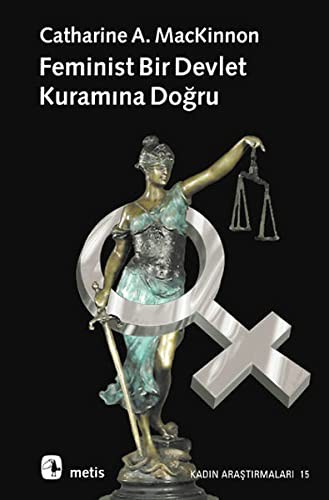 Feminist Bir Devlet Kuramina Dogru