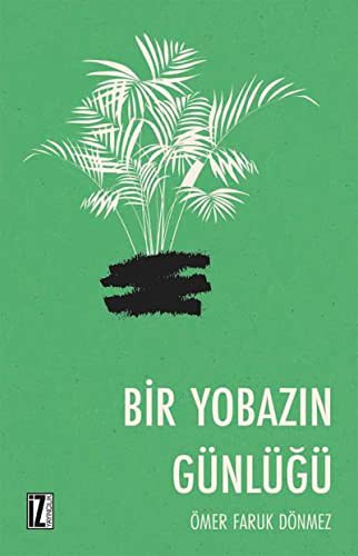 Bir Yobazin Gunlugu