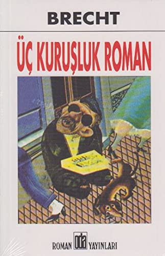 Uc Kurusluk Roman