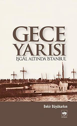 Gece Yarisi Isgal Altinda Istanbul