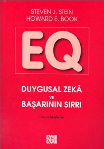 EQ-Duygusal Zeka ve Basarinin Sirri