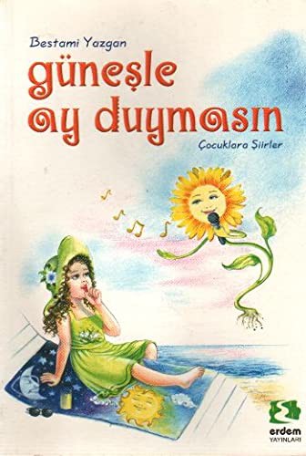 Gunesle Ay Duymasin