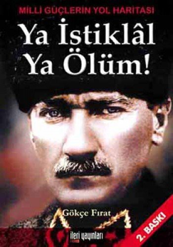 Ya Istiklal Ya Ölüm !