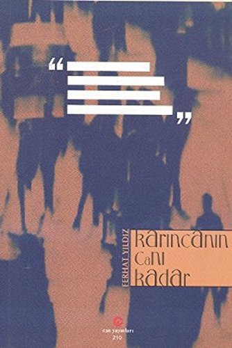 Karincanin Cani Kadar