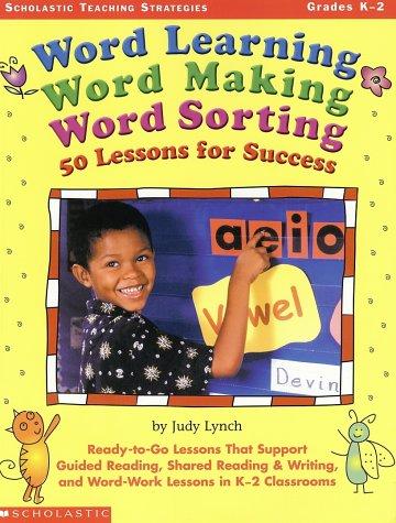 Word Learning, Word Making, Word Sorting