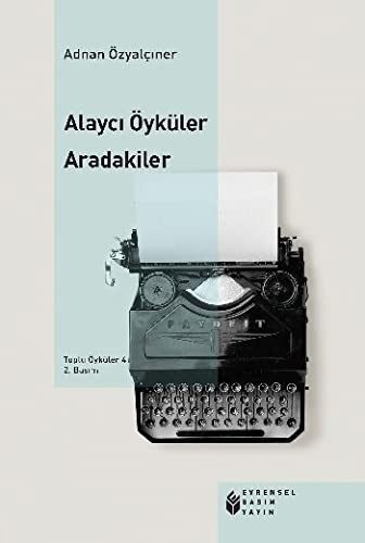 Alayci Öyküler Aradakiler Toplu Öyküler 4