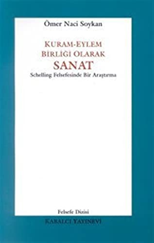 Kuram-Eylem Birligi Olarak Sanat
