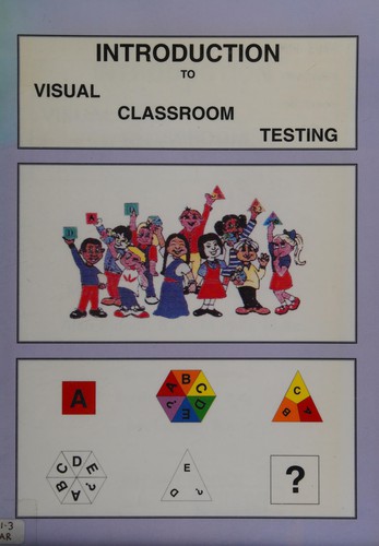 Introduction to Visual Classroom Testing