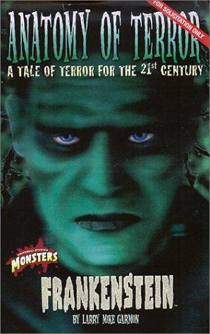 Anatomy of terror, Frankenstein