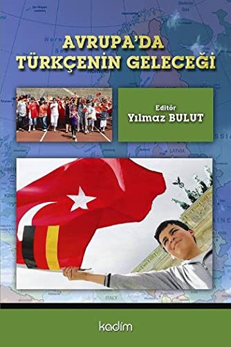 Avrupa'da Turkcenin Gelecegi
