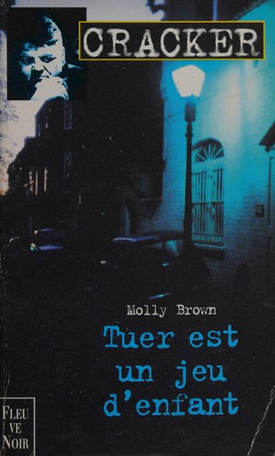 Tuer est un jeu d'enfant