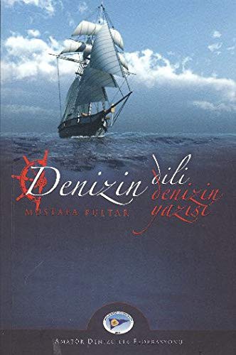 Denizin Dili - Denizin Yazisi