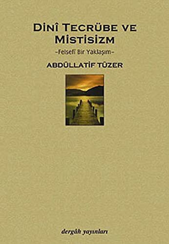 Dini Tecrube ve Mistisizm